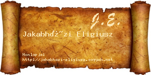 Jakabházi Eligiusz névjegykártya